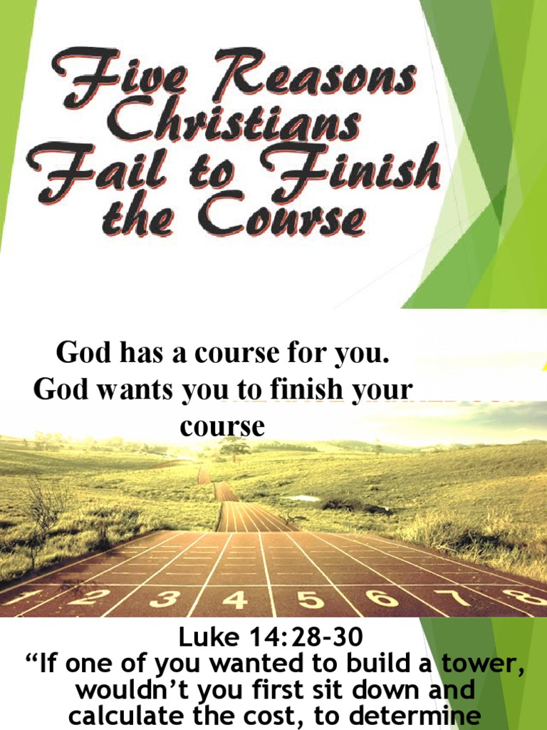 Five Reasons Christians Fail To Finish The Course | PDF | Self-Improvement