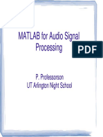 MATLAB For Audio Signal Processing: P. Professorson UT Arlington Night School