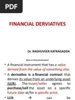 Financial Derviatives: Dr. Raghuveer Katragadda