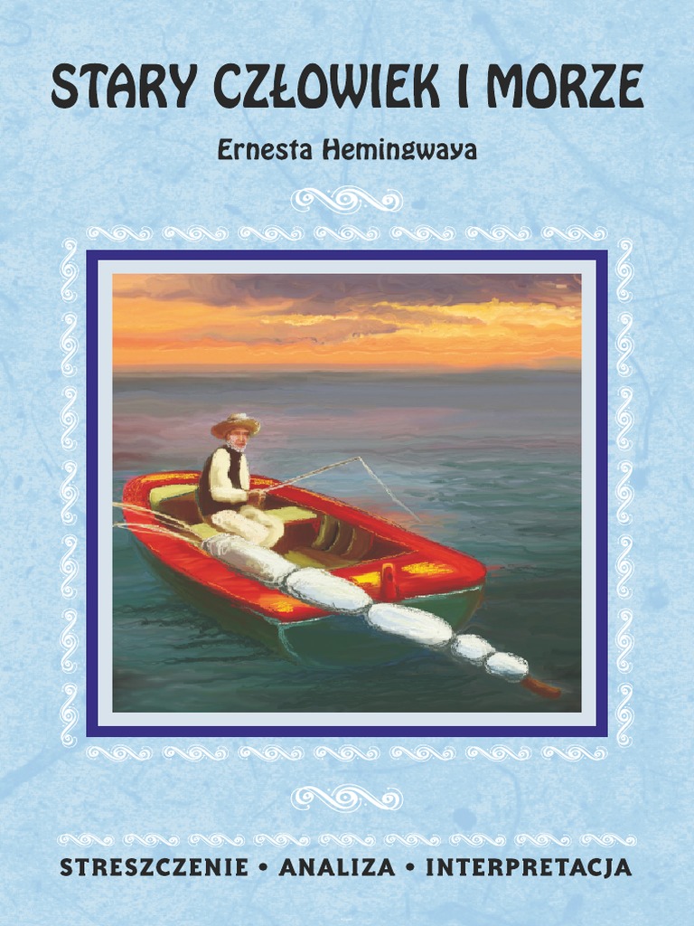 Stary Czlowiek I Morze Quizy Stary Czlowiek I Morze | PDF