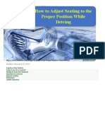 How To Adjust Seating To The Proper Position While Driving: Co-Authored by Updated: November 22, 2019