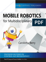 Mobileroboticsformultidisciplinarystudy