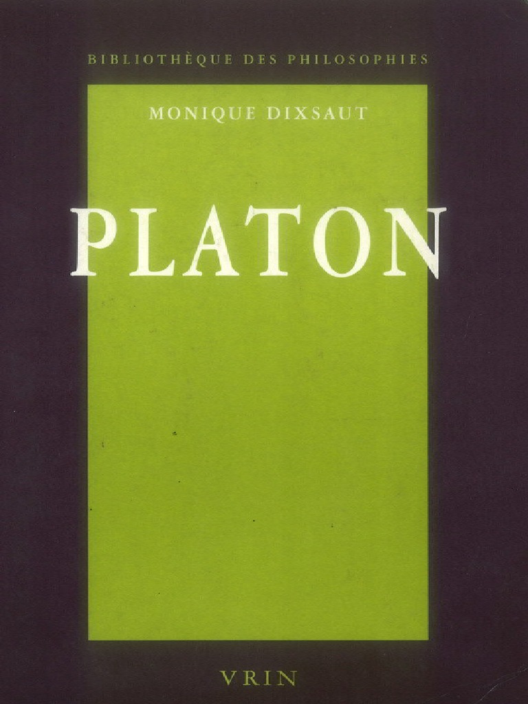 Monique Dixsaut Platon (2003, VRIN) PDF