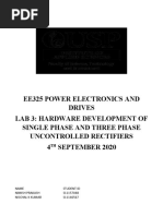 Ee325 Power Electronics and Drives Lab 3: Hardware Development of Single Phase and Three Phase Uncontrolled Rectifiers 4 September 2020