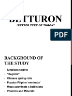 Betturon: "Better Type of Turon"