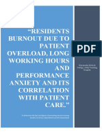 Residents Burnout Due To Patient Overload, Long Working Hours AND Performance Anxiety and Its Correlation With Patient CARE.