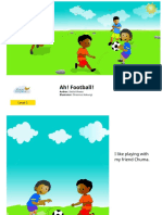 Ah! Football!: Author: Stella Kihweo Illustrator: Onesmus Kakungi