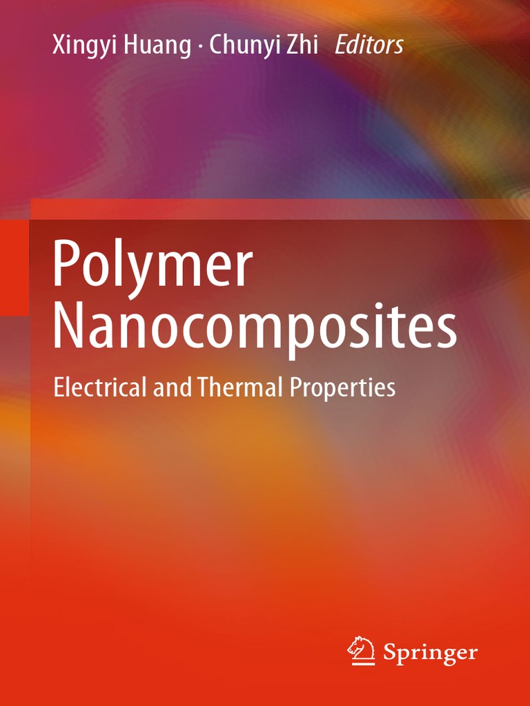 Polymer Nanocomposites - Electrical and Thermal Properties