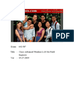 Exam: 642-587 Title: Cisco Advanced Wireless LAN For Field Ver: 05-27-2009