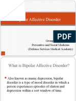 Bipolar Affective Disorder: Group 4 Preventive and Social Medicine (Defence Services Medical Academy)