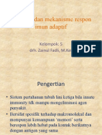 Fisiologi Dan Mekanisme Respon Imun Adaptif: Kelompok: 5 Drh. Zainul Fadli, M.Kes