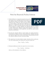 Week One Homework Problem Solutions: Fundamentals of ! Fluid Power