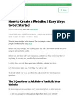 How To Create A Website: 3 Easy Ways To Get Started: The 2 Questions To Ask Before You Build Your Website