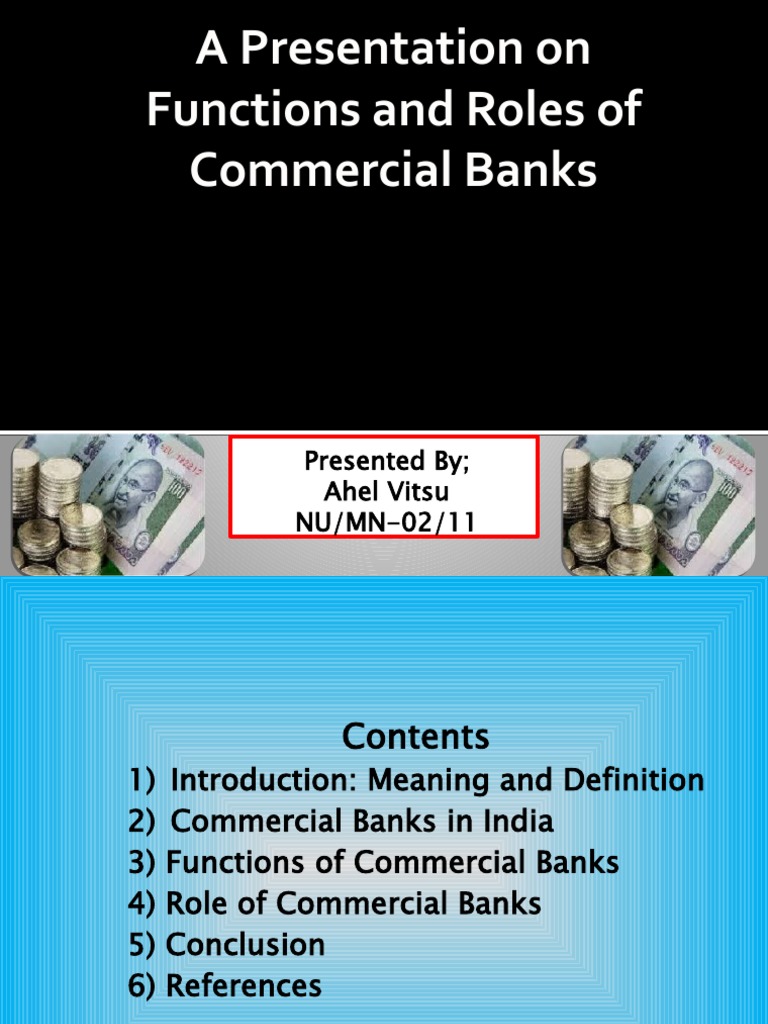A Presentation On Commercial Banks PDF Money Creation Banks