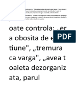 Oate Controla: Er A Obosita de Emo Tiune", Tremura Ca Varga", Avea T Oaleta Dezorganiz Ata, Parul