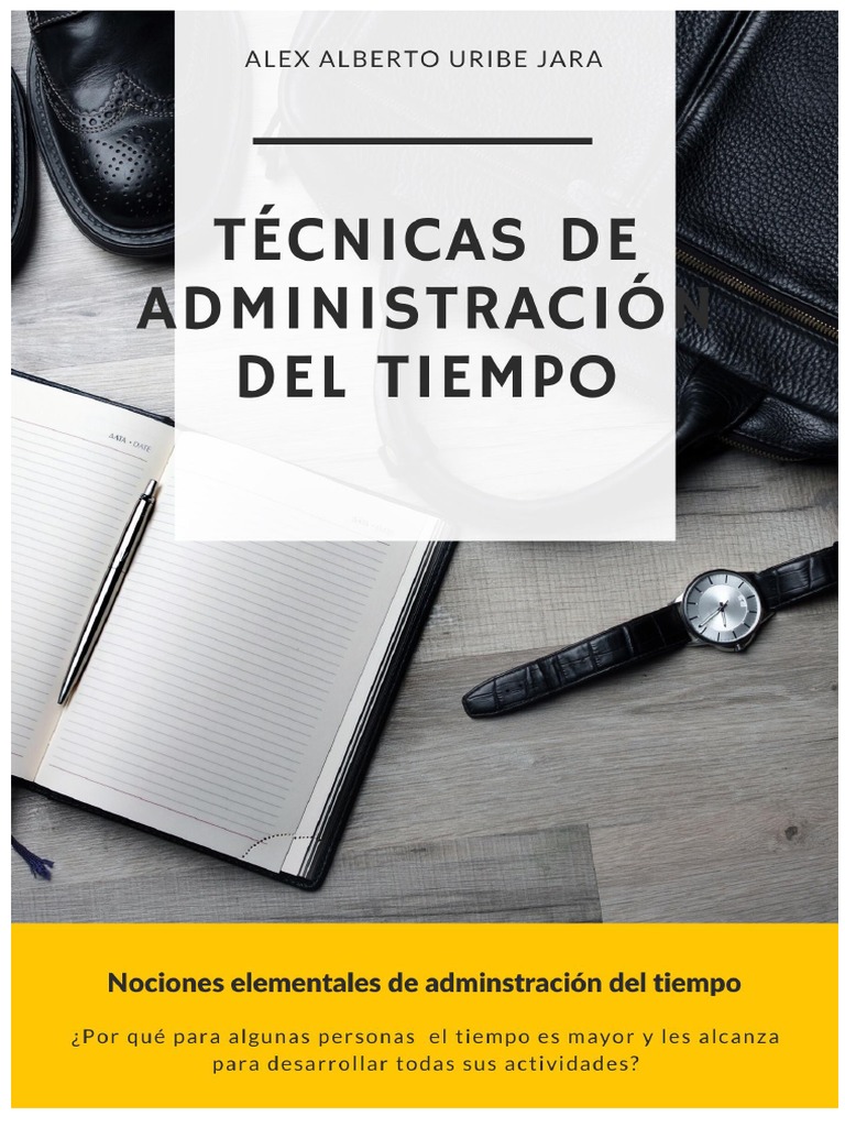 Técnicas Efectivas de Administración del Tiempo | PDF | Planificación ...