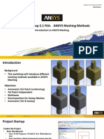 Workshop 2.1 FEA: ANSYS Meshing Methods