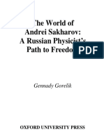 Gennady Gorelik, Antonina W. Bouis - The World of Andrei Sakharov - A Russian Physicist's Path To Freedom-Oxford University Press, USA (2005)