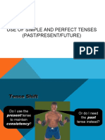 Use of Simple and Perfect Tenses (Past/Present/Future)