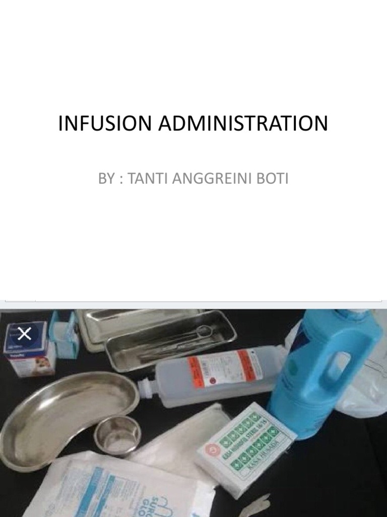 Infusion Administration Procedures | PDF | Intravenous Therapy ...