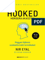 Nir Eyal - Ryan Hoover: Hooked - Horogra Akasztva - Hogyan Fejlessz Szokásformáló Termékeket