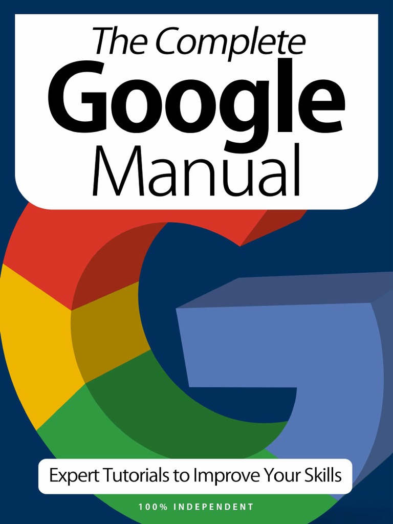The Complete Google Manual Ed7 Gmail Search Engine Software