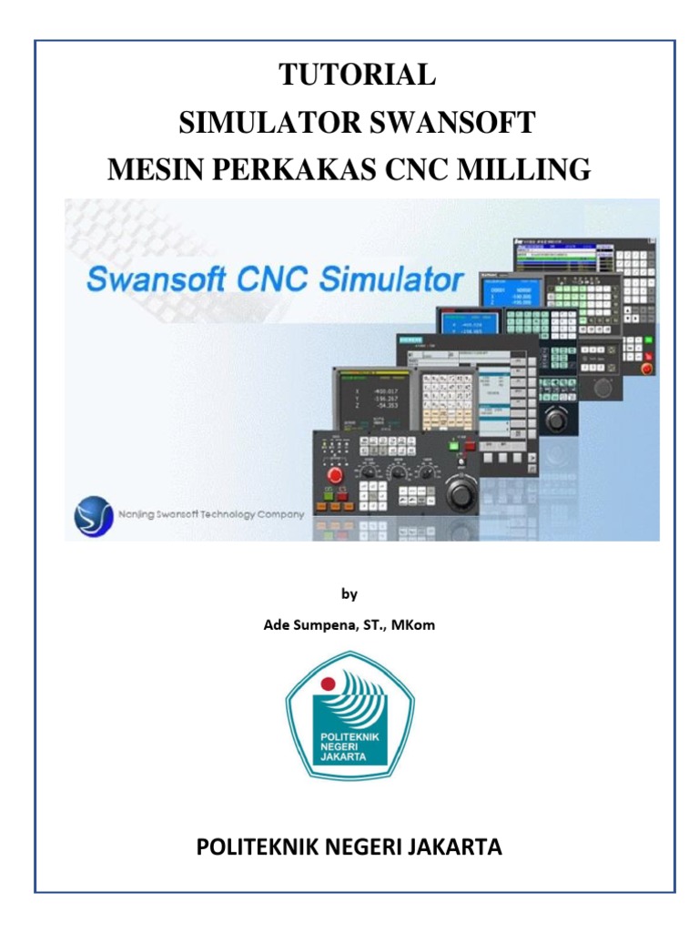Tutorial Simulator CNC Swansoft | PDF | Metode & Bahan Ajar | Teknologi ...