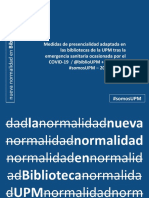 #NuevaNormalidadEnBibliotecaUPM: Presencialidad Adaptada en Biblioteca UPM Tras El COVID-19 / @biblioUPM
