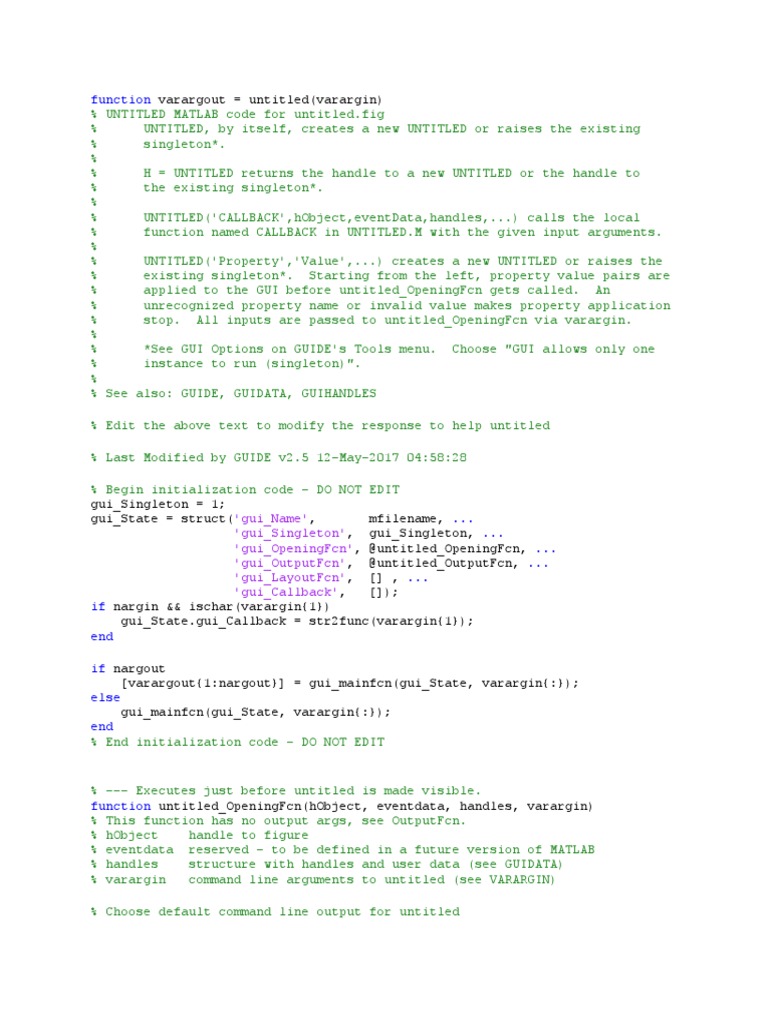 Function 'Gui Name' 'Gui Singleton' 'Gui Openingfcn' 'Gui