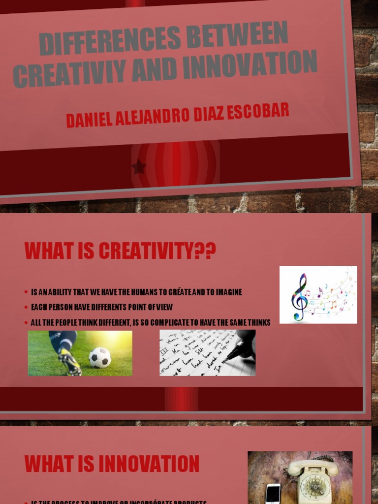 Differences Between Creativiy and Innovation | PDF
