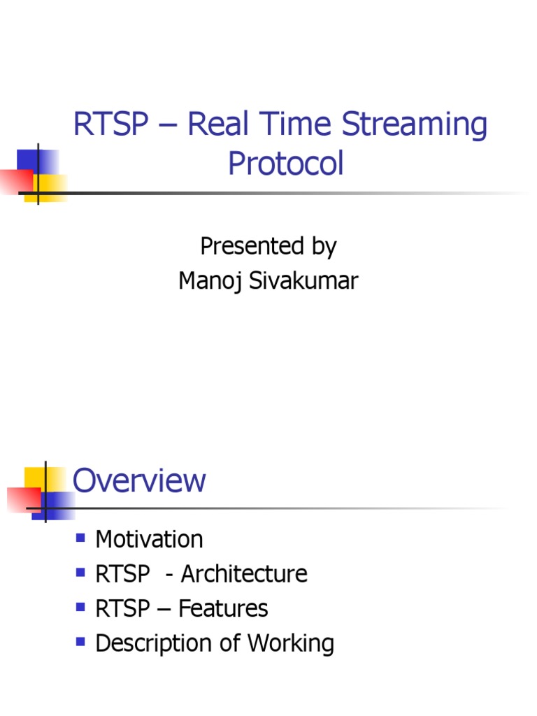 RTSP - Real Time Streaming Protocol: Presented by Manoj Sivakumar | PDF