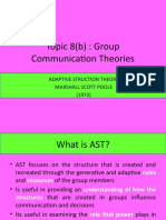 Topic 8 (B) : Group Communication Theories: Adaptive Struction Theory Marshall Scott Poole (1972)
