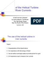 The Use of The Helical Turbine in River Currents