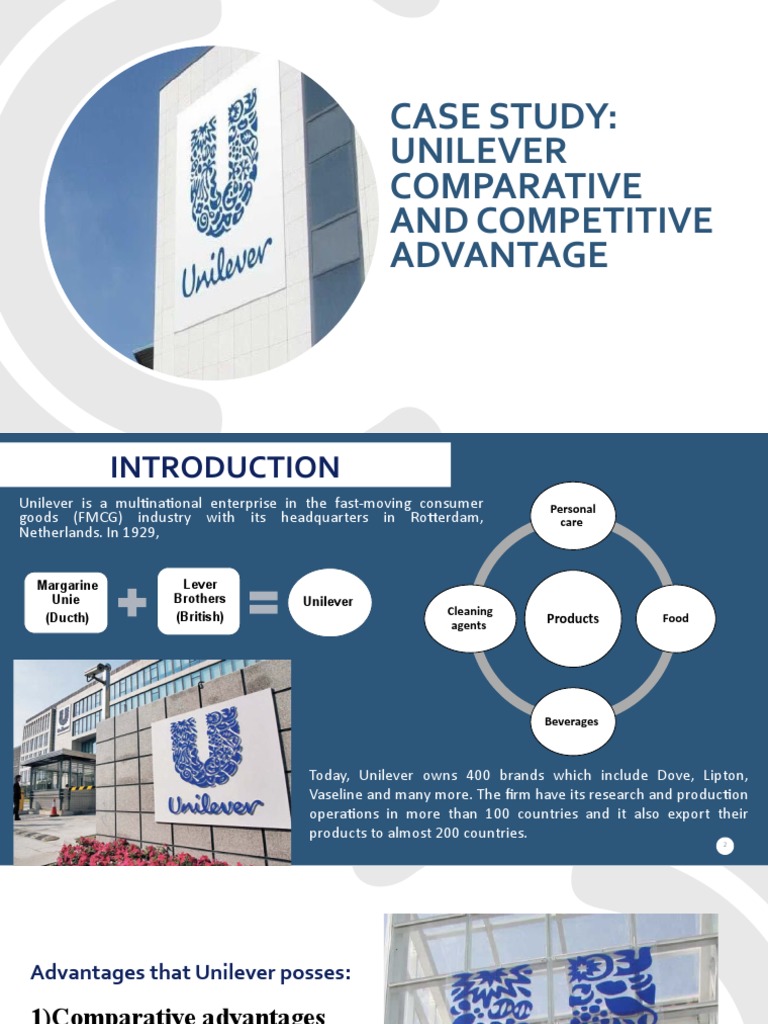 Unilever Comparative and Competitive Advantage Unilever Competitive