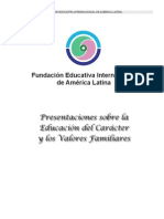 Presentaciones Sobre La Educación Del Carácter y Los Valores Familiares