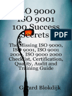 ISO 9000 ISO 9001 100 Success Secrets; The Missing ISO 9000, ISO 9001, ISO 9001 2000, ISO 9000 2000 Checklist, Certification, Quality, Audit and Training Guide ( PDFDrive.com ).pdf