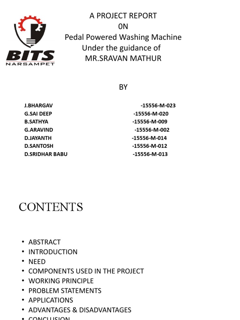 A Project Report 0N Pedal Powered Washing Machine Under The Guidance of