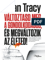 Brian Tracy Valtoztasd Meg A Gondolkodasod PDF