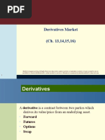 Derivatives Market (Ch. 13,14,15,16)