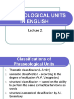 Lecture 2 PHRASEOLOGICAL UNITS IN ENGLISH