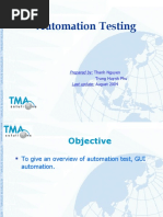 Automation Testing: Prepared By: Thanh Nguyen Trung Huynh Phu Last Update: August 2004