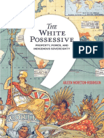 The White Possessive - Property Power and Indigenous Sovereignty PDF