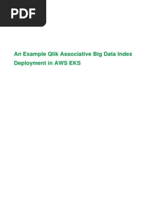 Qlik Associative Big Data Index Setup Configuration And Deployment Pdf Database Index Computer Programming