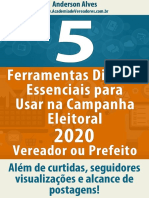 5-Ferramentas-Digitais-Essenciais-para-Usar-na-Campanha-Eleitoral-2020-para-Vereador-e-Prefeito-Anderson-Alves-v.2.3.1.pdf