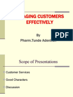 Managing Customers Effectively: by Pharm - Tunde Adeniran