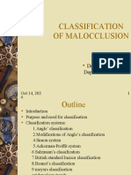 Classification of Malocclusion: Presented By, DR - Dharampal Singh, Dept. of Orthodontics