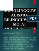 Monolingguw Alismo, Bilingguwalis Mo, at Multilingguw Alismo
