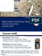 Course Overview: Nate Foster and Michael George Cornell University Spring 2014