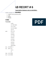 Lab Reort # 6: TITLE: Serial Communication Between Microcontrollers. Components Required