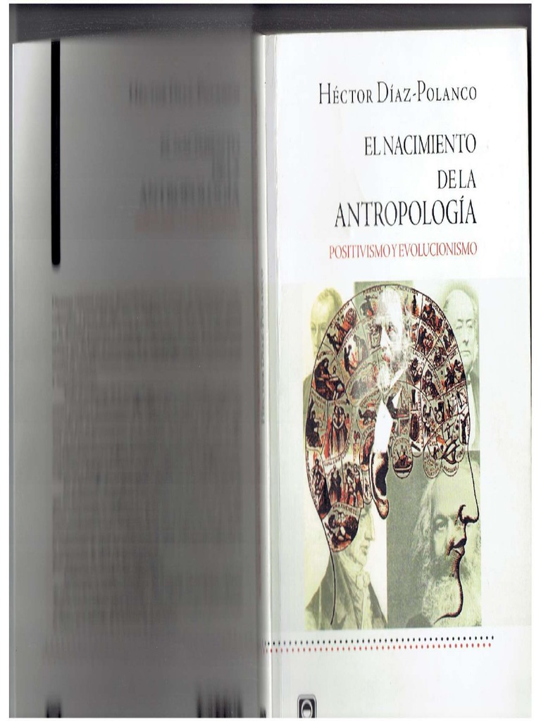El Nacimiento de La Antropologia. Positivismo y Evolucionismo PDF